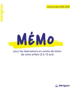 Mémo pour les réservations en centre de loisirs de votre enfant 2024-2025